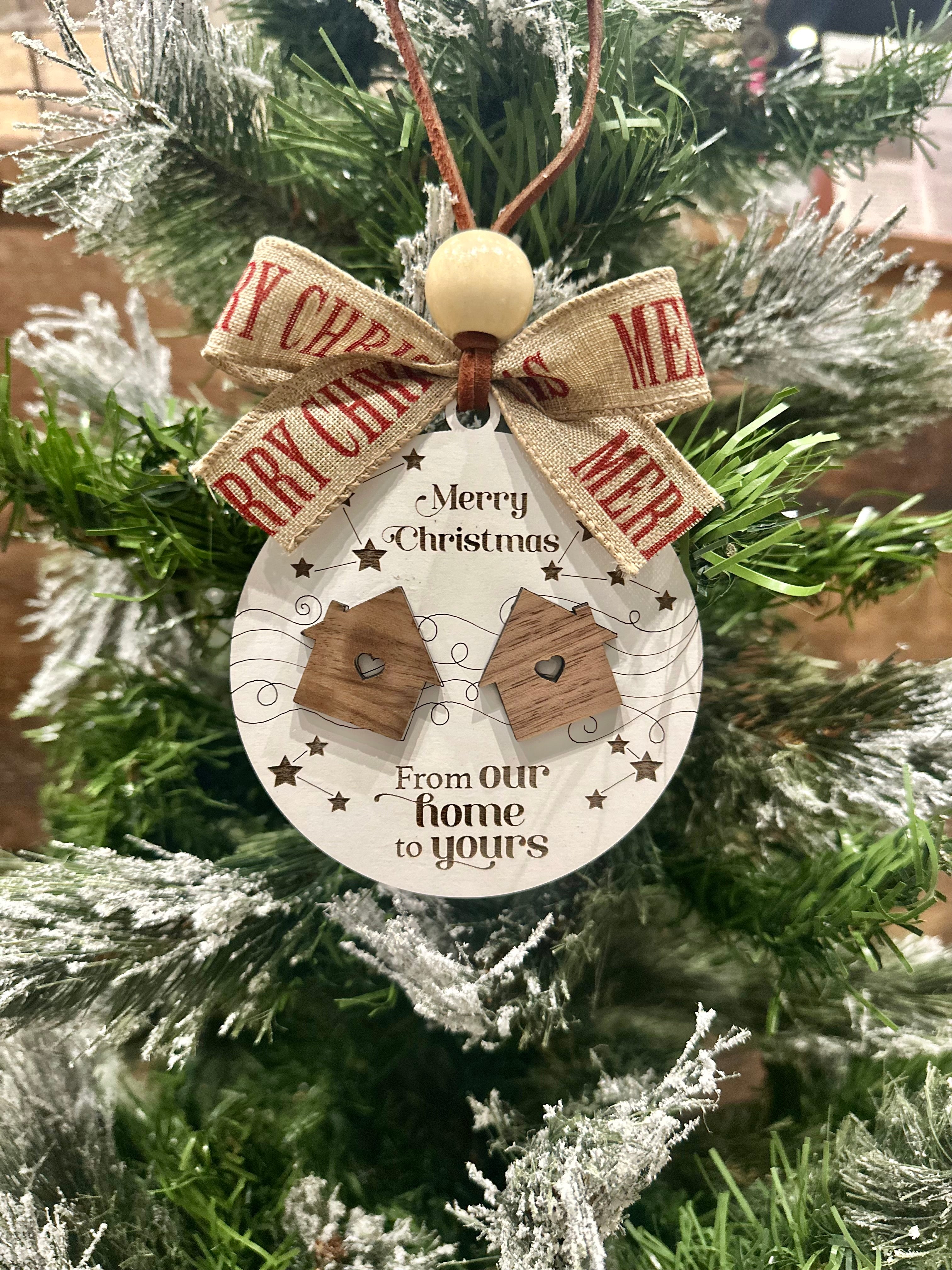 Merry Christmas From Our Home To Yours | Ornament