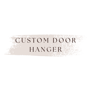 Custom Door Hanger