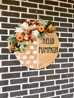 Load image into Gallery viewer, 22&quot; Hello Pumpkin Door Hanger | Pumpkin Side
