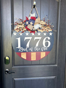 1776 Land of The Free | Patriotic | Door Hanger