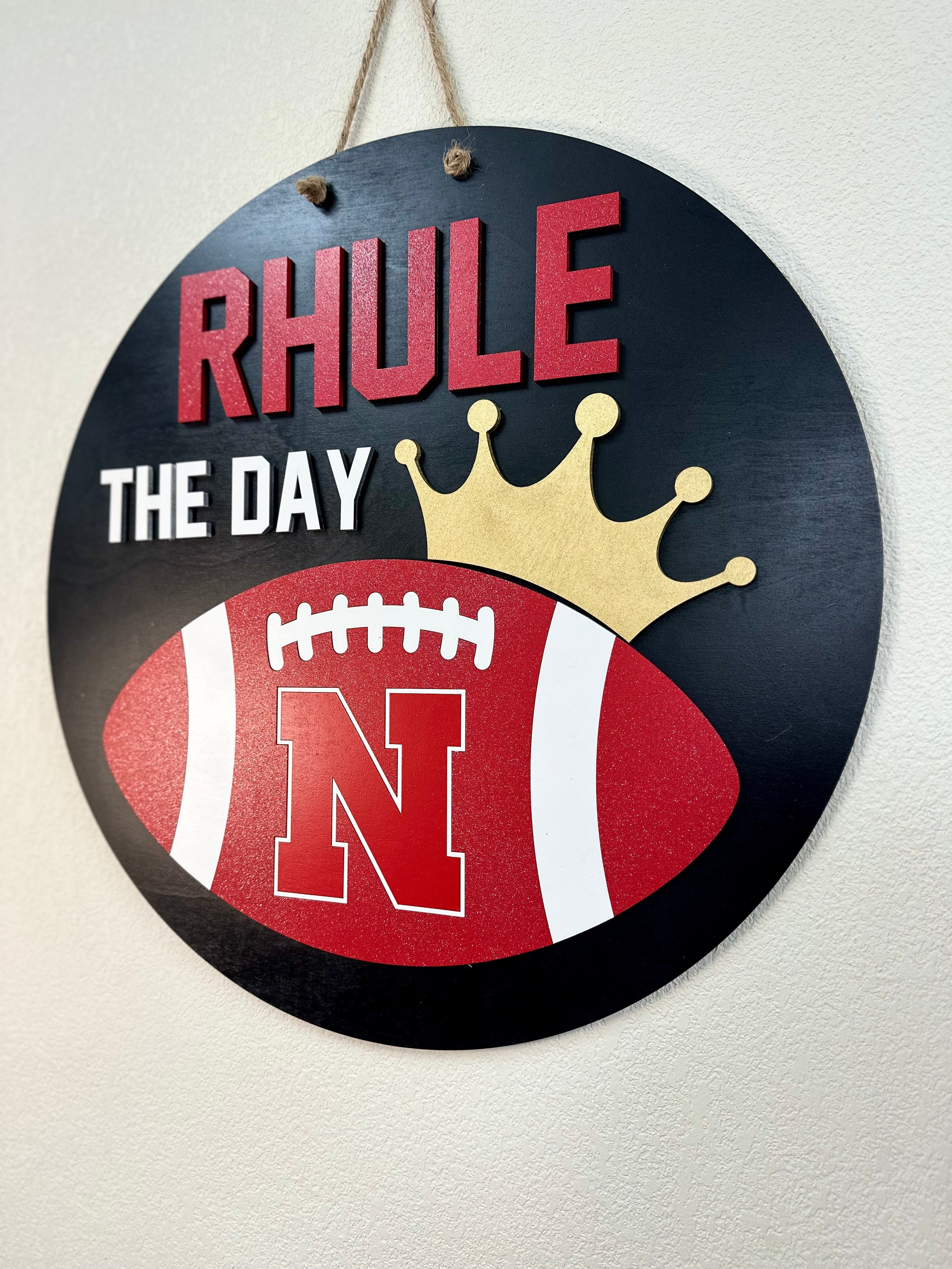 RHULE The Day Door Hanger | Nebraska | Huskers | Matt Rhule