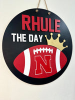 Load image into Gallery viewer, RHULE The Day Door Hanger | Nebraska | Huskers | Matt Rhule
