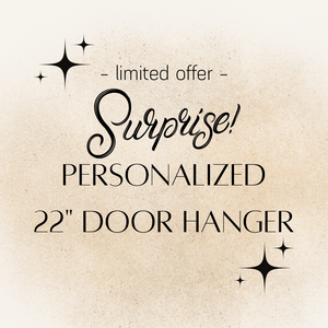 Surprise Mystery 22" PERSONALZIED Door Hanger