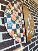 Load image into Gallery viewer, 22" Floral Checkered Print | Hi | Spring | Summer | Door Hanger
