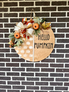 22" Hello Pumpkin Door Hanger | Pumpkin Side