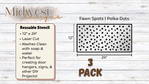 Fawn Spots Stencils