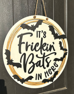 It's Frickin' Bats In Here Door Hanger | Halloween