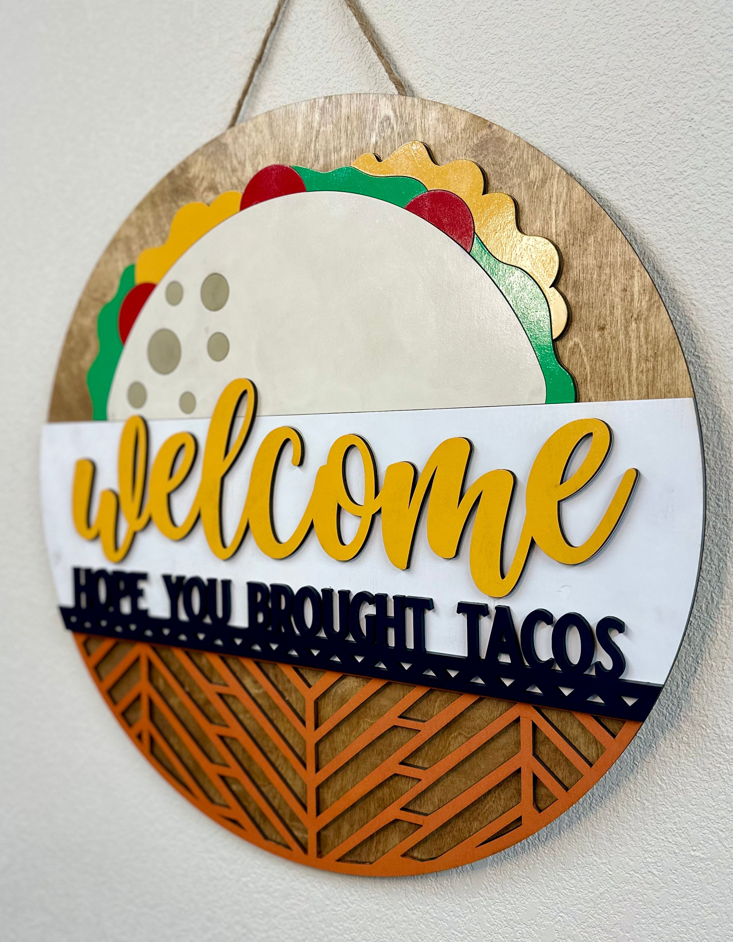 Welcome Hope You Brought Tacos | Door Hanger