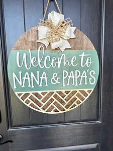 Welcome To Nana & Papa's Door Hanger