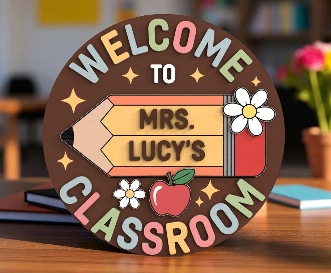 Welcome to Teachers Classroom | Pencil Flowers Apple | Personalized Door Hanger