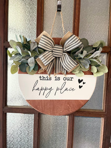 This is our happy Place door hanger