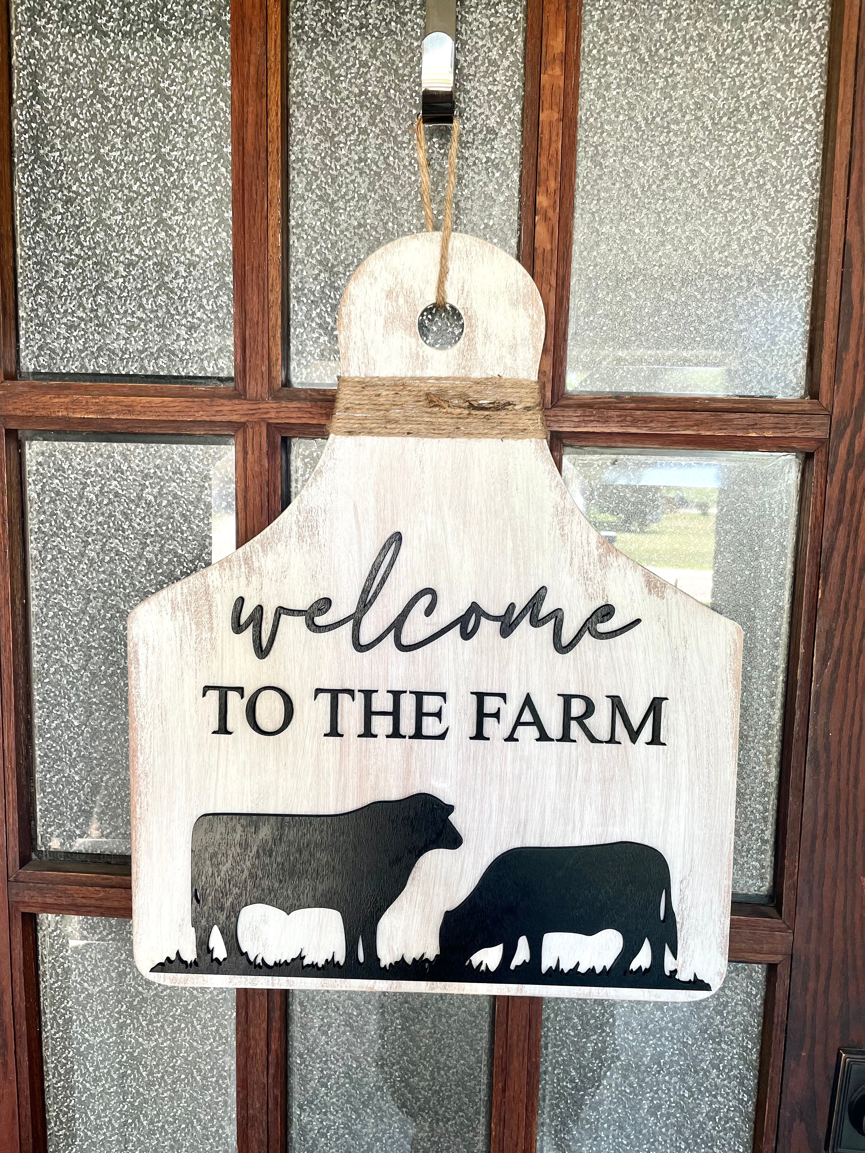 Welcome To The Farm Ear Tag Door Hanger
